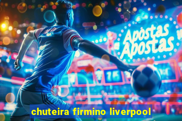 chuteira firmino liverpool